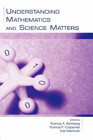 Carte Understanding Mathematics and Science Matters Thomas A. Romberg