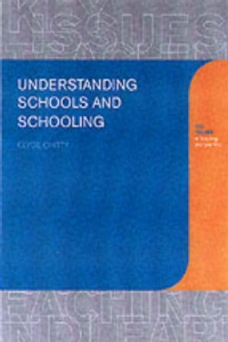 Carte Understanding Schools and Schooling Clyde Chitty