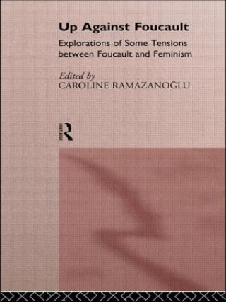 Buch Up Against Foucault Caroline Ramazanoglu