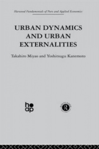 Kniha Urban Dynamics and Urban Externalities Yoshitsugu Kanemoto