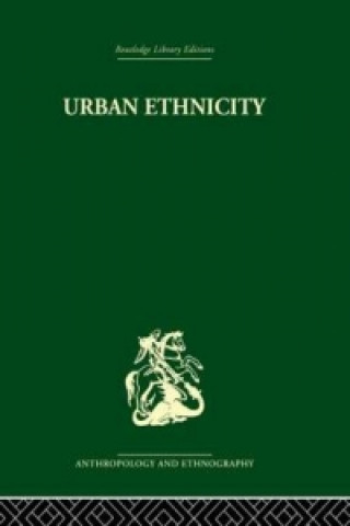 Knjiga Urban Ethnicity Abner Cohen