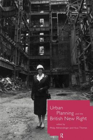 Libro Urban Planning and the British New Right Philip Allmendinger