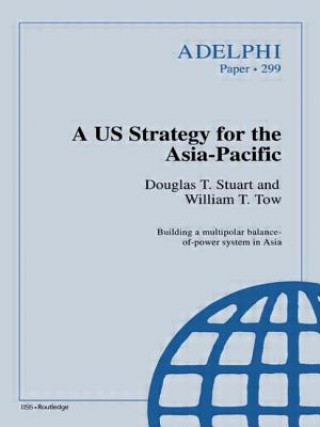 Könyv US Strategy for the Asia-Pacific William T. Tow