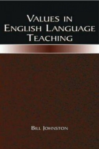 Livre Values in English Language Teaching Bill Johnston