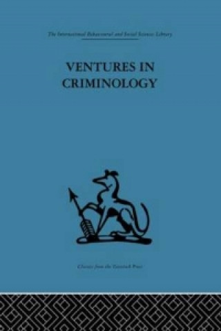 Könyv Ventures in Criminology 
