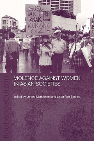 Könyv Violence Against Women in Asian Societies Linda Rae Bennett