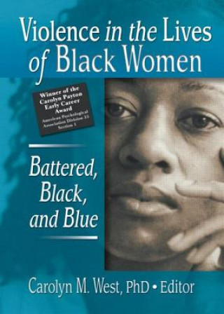 Książka Violence in the Lives of Black Women Carolyn West