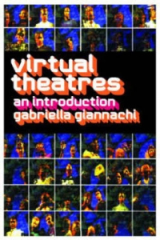 Buch Virtual Theatres Gabriella Giannachi