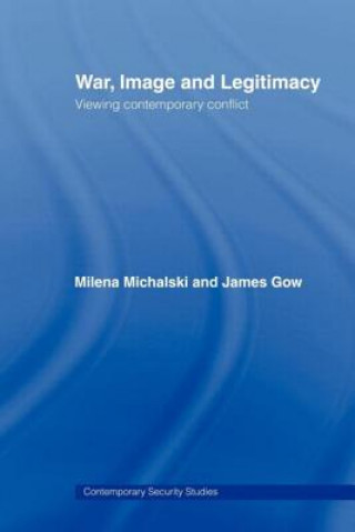 Kniha War, Image and Legitimacy Milena Michalski