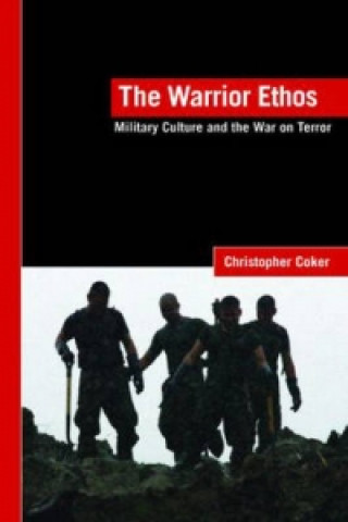 Książka Warrior Ethos Christopher Coker