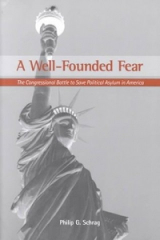 Buch Well-Founded Fear Philip G. Schrag