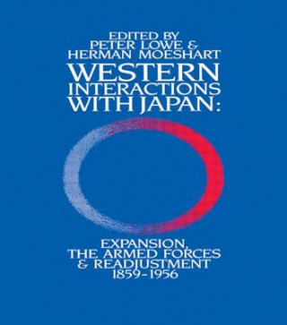 Könyv Western Interactions With Japan Herman Moeshart