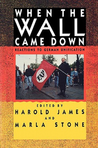 Kniha When the Wall Came Down Harold James