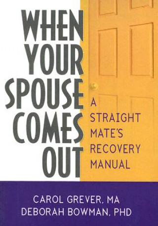 Книга When Your Spouse Comes Out Deborah Bowman