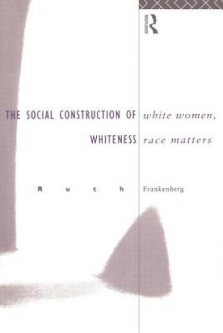Book White Women, Race Matters Ruth Frankenburg