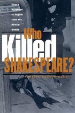 Könyv Who Killed Shakespeare Patrick Brantlinger