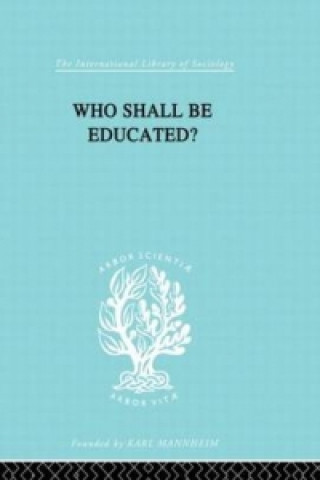 Könyv Who Shall Be Educated? 