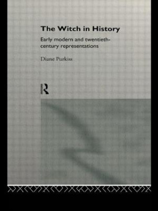 Carte Witch in History Diane Purkiss