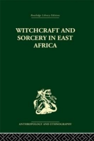 Kniha Witchcraft and Sorcery in East Africa 