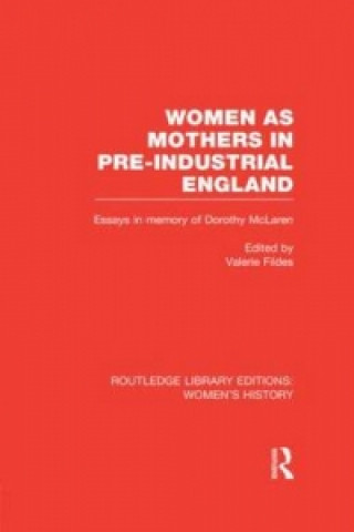 Könyv Women as Mothers in Pre-Industrial England 