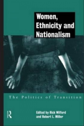 Livre Women, Ethnicity and Nationalism Robert E. Miller