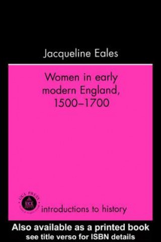 Livre Women In Early Modern England, 1500-1700 Jacqueline Eales