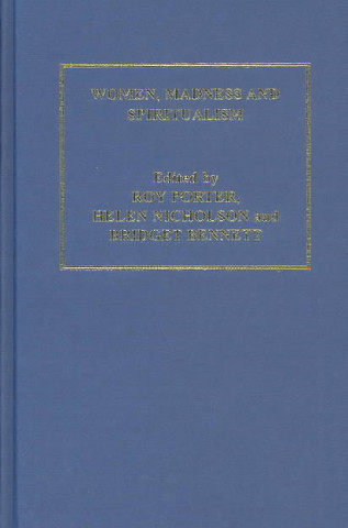 Knjiga Women, Madness and Spiritualism 