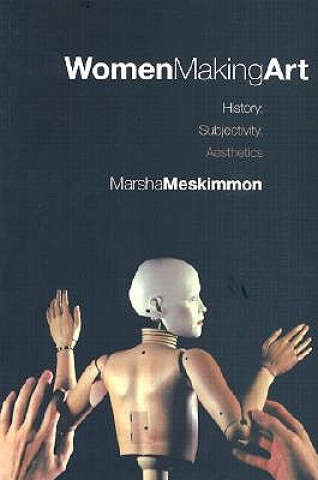 Book Women Making Art Marsha Meskimmon