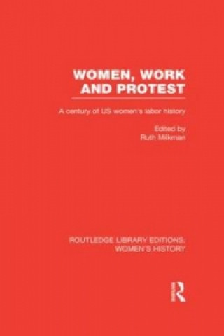Book Women, Work, and Protest Ruth Milkman