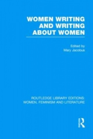 Kniha Women Writing and Writing about Women 