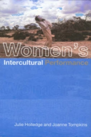 Könyv Women's Intercultural Performance Joanne Elizabeth Tompkins