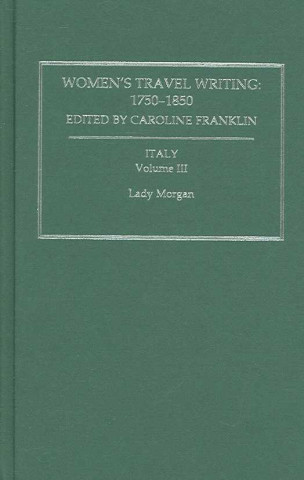 Kniha Womens Travel Writing 1750-1850 Caroline Franklin