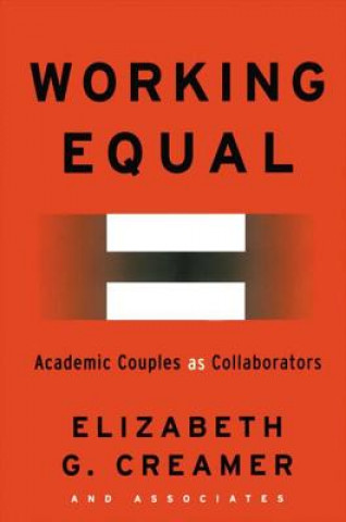 Knjiga Working Equal Elizabeth Creamer