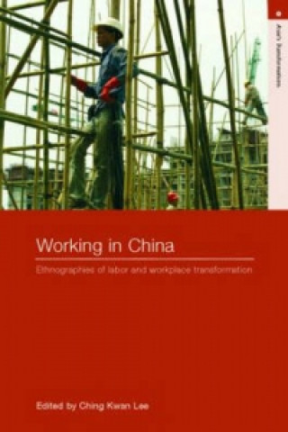 Kniha Working in China Ching Kwan Lee