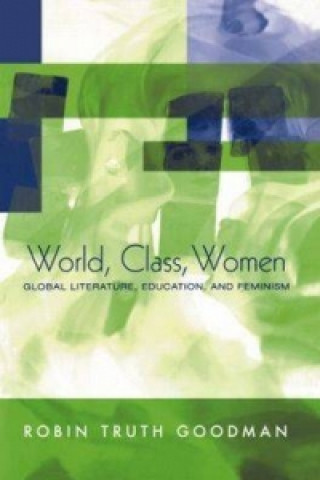 Kniha World, Class, Women Robin Truth Goodman