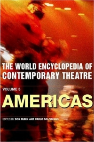 Könyv World Encyclopedia of Contemporary Theatre Carlos Solorzano