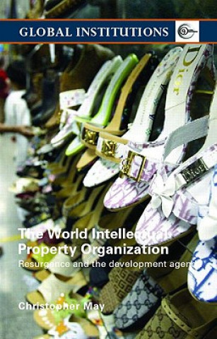 Книга World Intellectual Property Organization (WIPO) Christopher T. May