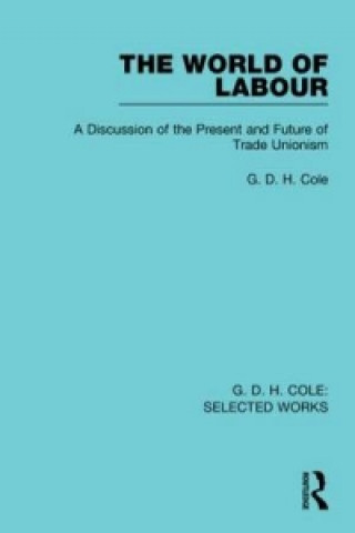 Könyv World of Labour G. D. H. Cole