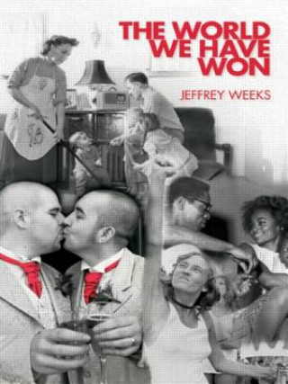 Book World We Have Won Jeffrey Weeks