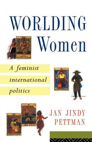 Livre Worlding Women Jan Jindy Pettman