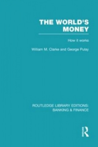 Könyv World's Money (RLE: Banking & Finance) George Pulay