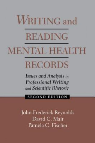 Könyv Writing and Reading Mental Health Records Pamela C. Fischer