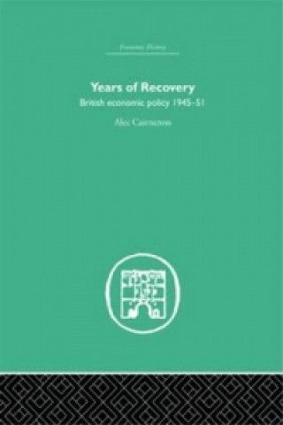 Книга Years of Recovery Sir Alec Cairncross