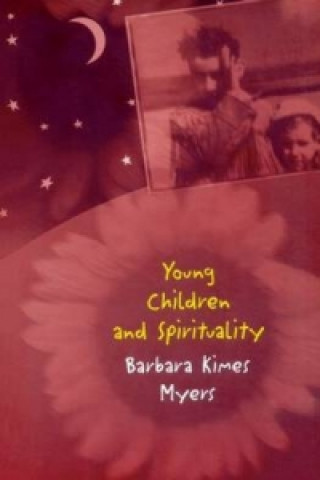 Libro Young Children and Spirituality Barbara Kimes Myers