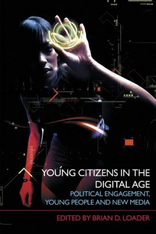 Book Young Citizens in the Digital Age Brian D. Loader