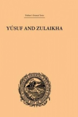 Buch Yusuf and Zulaikha Ralph T. H. Griffith