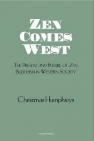 Buch Zen Comes West Christmas Humphreys