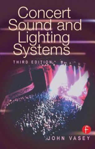 Carte Concert Sound and Lighting Systems John Vasey