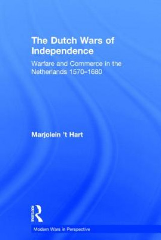 Carte Dutch Wars of Independence Marjolein t'Hart