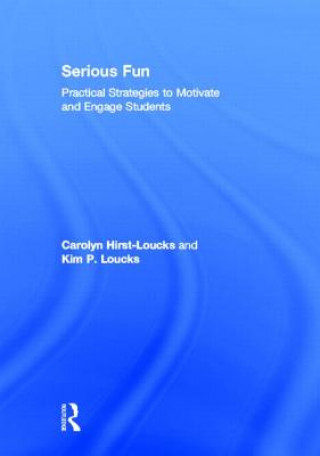 Book Serious Fun Kim P. Loucks